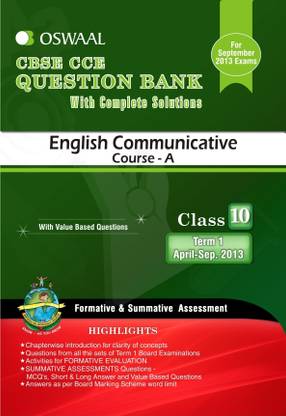 Oswaal CBSE CCE Question Bank For Class 10 Term I (April To September 2013) English Communicative