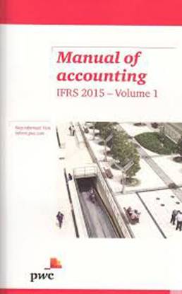 The PWC Manual Of Accounting IFRS 2015 - Set Of ( Vol 2)