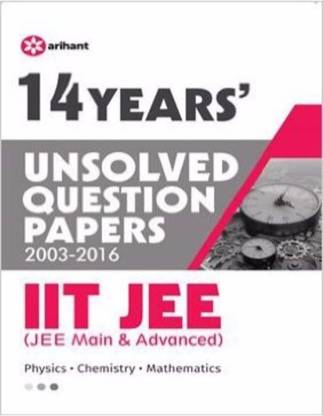 14 Years' Unsolved Question Papers (2001-2014) IIT JEE (JEE MAIN & ADVANCED) (English) 14 Edition