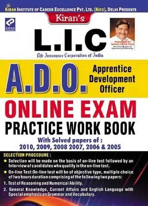 L.I.C Life Insurance Corporation of India A.D.O. Apprentice Development Officer: Online Exam Practice Work Book