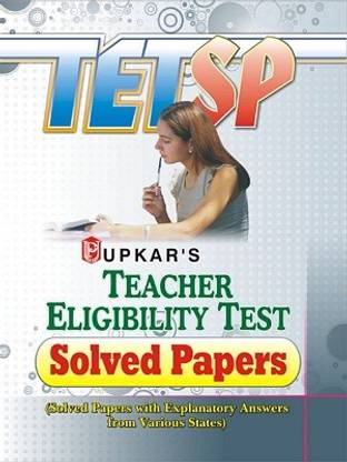 Teacher Eligibility Test Solved Papers