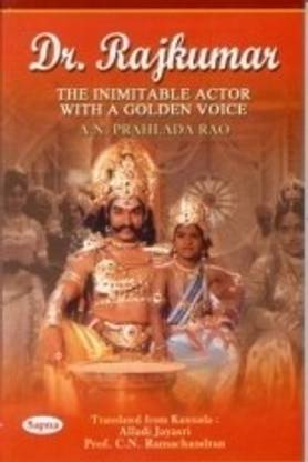 Dr.Rajkumar The Inimitable Actor With A Golden Voice