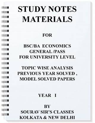 स्टडी नोट्स मटेरियल्स फॉर Bsc / Ba इकोनॉमिक्स जनरल/पास ऑल यूनिवर्सिटी विथ मॉडल सॉल्व ईयर I