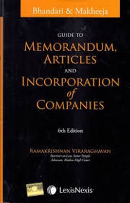 The Guide To Memorandum, Articles And Incorporation Of Companies By RAMAKRISHNAN VIRARAGHAVAN Edition : 2016