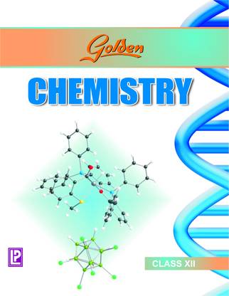 Golden Chemistry (Class 12)