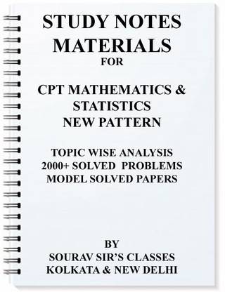 Study Notes Materials For Cpt Mathematics And Statisticsnew Pattern 2000 + Solved Problems