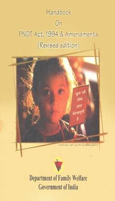 Handbook On PNDT Act, 1994 & Amendments (Revised Edition)
