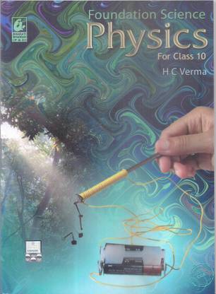 H C VERMA Physics Class 10th Foundation Science