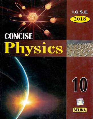 Selina ICSE Concise Physics Class-10