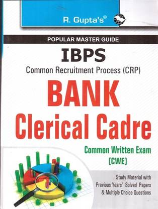 Ibps Common Recruitment Process(Crp) Bank Clerical Cadre Common Written Exam(Cwe)