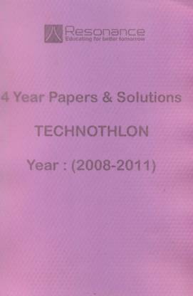 Technothlon: 4 Year Papers and Solutions (2008 - 2011)