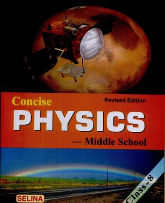 Concise Physics-Middle School (Class - 8)