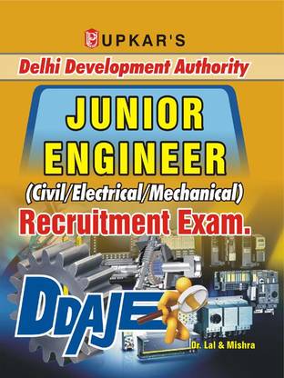 Delhi Development Authority Junior Engineer (Civil/Electrical/Mechanical) Recruitment Exam