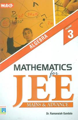 MTG IIT-JEE Mathematics: Algebra (Volume - 3)