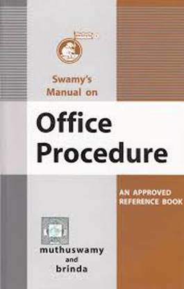 The - Swamy's Manual On Office Procedure ( S-3 ) By MUTHUSWAMY & BRINDA Edition : 2016