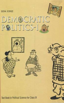 Democratic Poltics-I (Social Science) A Text Book Of Poltical Science Class 9th