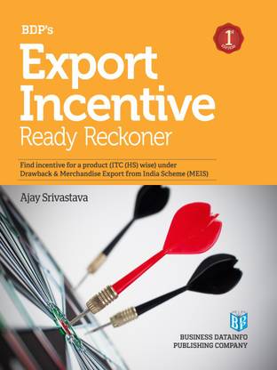 Export Incentive Ready Reckoner (Drawback & Meis)