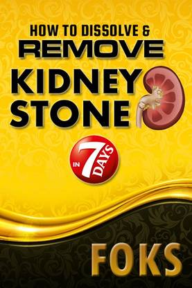 FOKS: Dissolve & Remove Kidney Stone In 7-Days