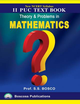 NCERT - Theory & Problems In Mathematics 2nd PUC Text Book