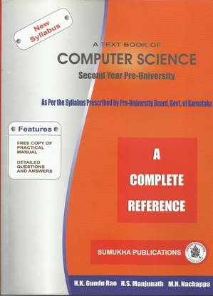 A Text Book Of Computer Science For 2nd Puc As Per The Syllabus Prescribed By Puc Board Of Karnataka