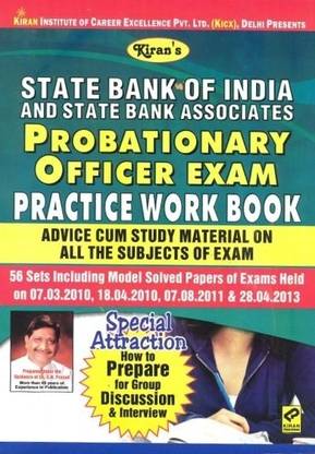 State Bank of India (SBI) and State Bank Associates: Probationary Officer (PO) Exam Practice Work Book