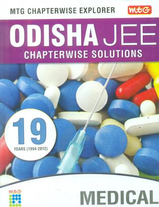 MTG Orissa JEE Medical: 19 Years Chapterwise Solutions (1994 - 2012)