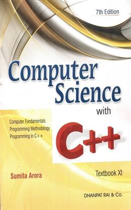 Computer Science With C++ For Class XI