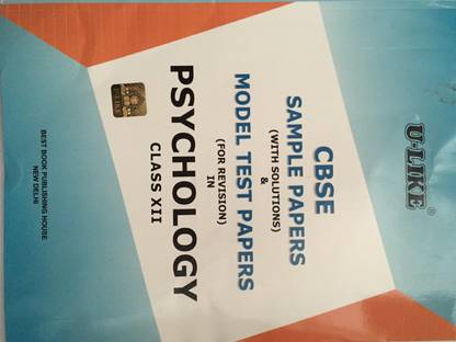 U Like Cbse Sample Papers Psychology Class 12 ( Class Xii)