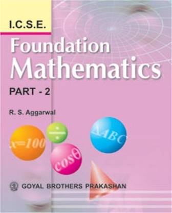 ICSE Foundation Mathematics Part 2 (Class 10)