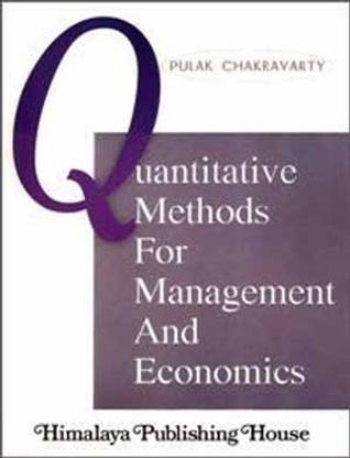 Quantitative Methods For Management And Economics