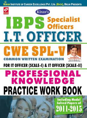 Kiran’s IBPS Specialist Officers I. T. Officer CWE SPL – V Professional Knowledge Practice Work Book - English