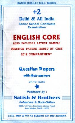 Delhi & All India Senior School Certificate Examination: English Core 2013 Compartment Question Papers With Their Answers (Class - 12)