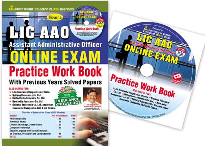 LIC AAO Assistant Administrative Officer Online Exam Practice Work Book with Previous Years Solved Papers (With CD)