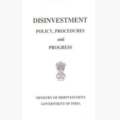 Disinvestment Policy, Procedures And Progress