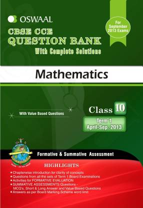 Oswaal CBSE CCE Question Bank For Class 10 Term I (April To September 2013) Mathematics