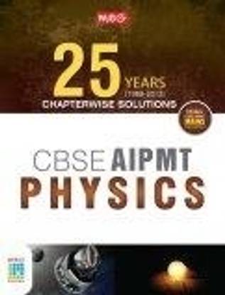 MTG CBSE AIPMT Physics: Chapterwise Solutions 25 Years