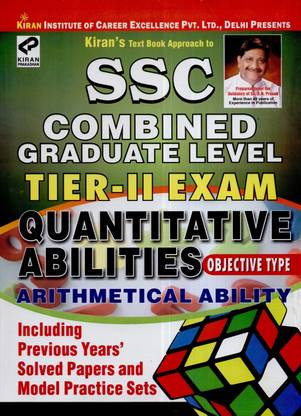 SSC Combined Graduate Level: Arithmetical Ability Objective Type Including Previous Years' Solved Papers and Model Practice Sets