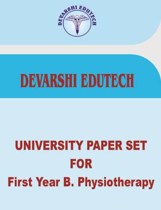 University Paperset For First Year B.Physiotherapy