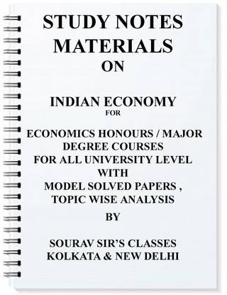 Study Notes Materials On Indian Economy For Economics Honours / Major Degree Courses For All University Level