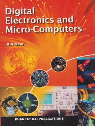 Digital Electronics And Micro - Computers