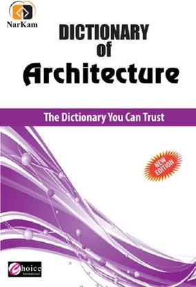 NarKam Dictionary Of ARCHITECTURE