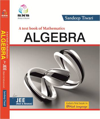 ALGEBRA For IIT-JEE, India's First Book In Hinglish Language