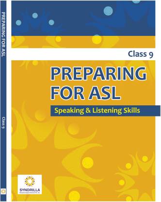 Preparing For ASL Speaking And Listening Skills