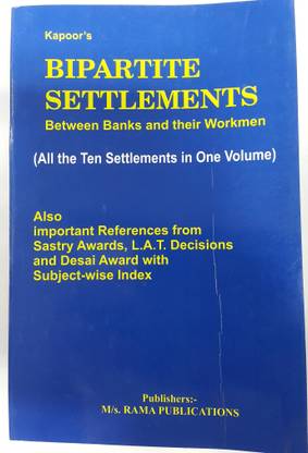 Bipartite Settlements Between Banks And Their Workmen