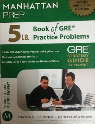 Manhattan Prep: Book Of Gre Practice Problems