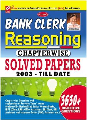 Bank Clerk Reasoning Chapterwise Solved Papers 2003 - Till Date: 3630+ Objective Questions