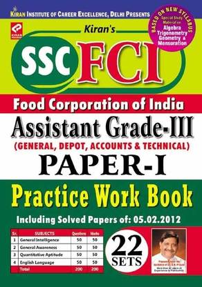 FCI Food Corporation of India: Assistant Grade-III Practice work Book (Paper - 1)