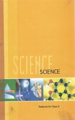 Science A Text Book For Class X (School Books)