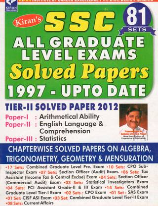 SSC All Graduate Level Exams Solved Papers (1997-2011)