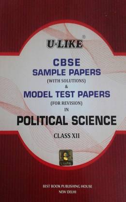 U Like Cbse Sample Papers For Political Science Class Xii
